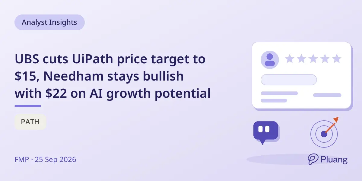 UBS cuts UiPath price target to $15, Needham stays bullish with $22 on AI growth potential