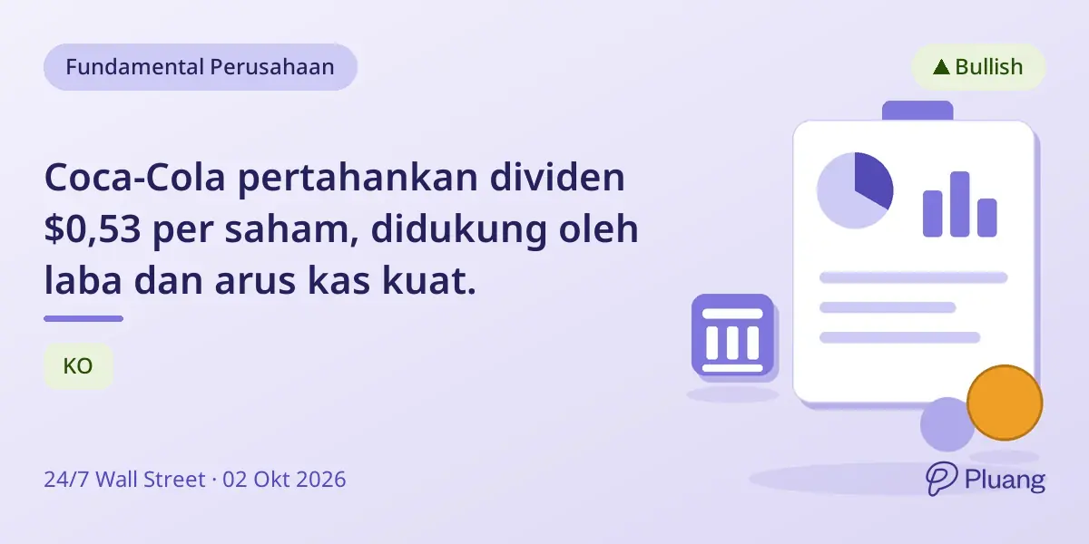 Coca-Cola pertahankan dividen $0,53 per saham, didukung oleh laba dan arus kas kuat.