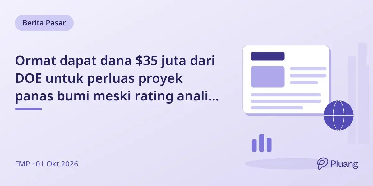 Ormat dapat dana $35 juta dari DOE untuk perluas proyek panas bumi meski rating analis netral