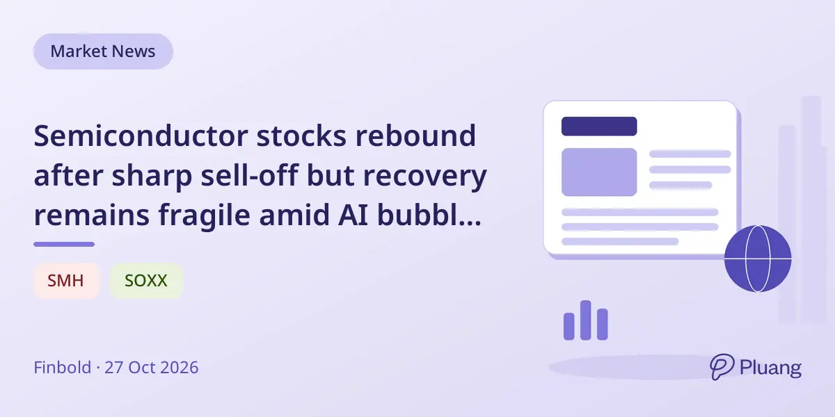Semiconductor stocks rebound after sharp sell-off but recovery remains fragile amid AI bubble concerns.