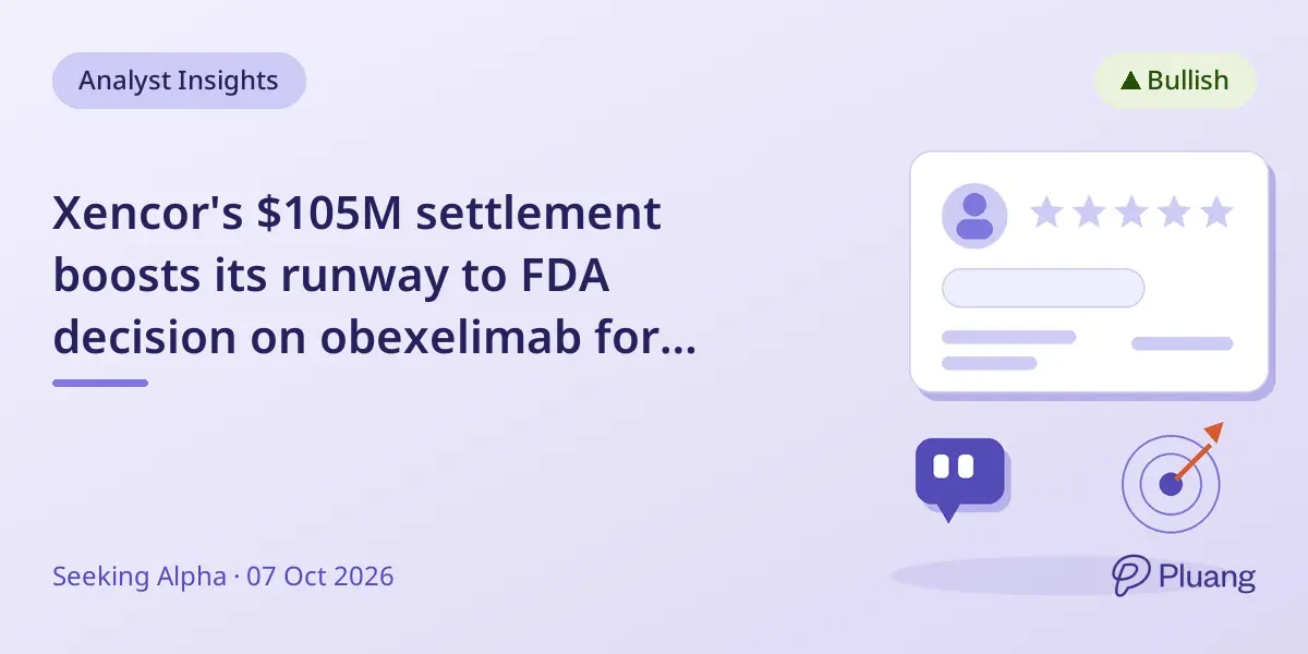 Xencor's $105M settlement boosts its runway to FDA decision on obexelimab for IgG4-related disease.