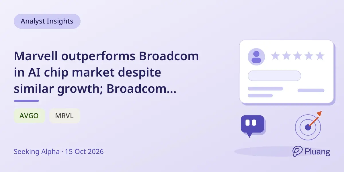 Marvell outperforms Broadcom in AI chip market despite similar growth; Broadcom offers stable earnings with lower risk.