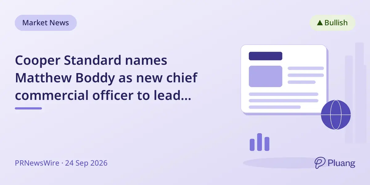 Cooper Standard names Matthew Boddy as new chief commercial officer to lead global sales.