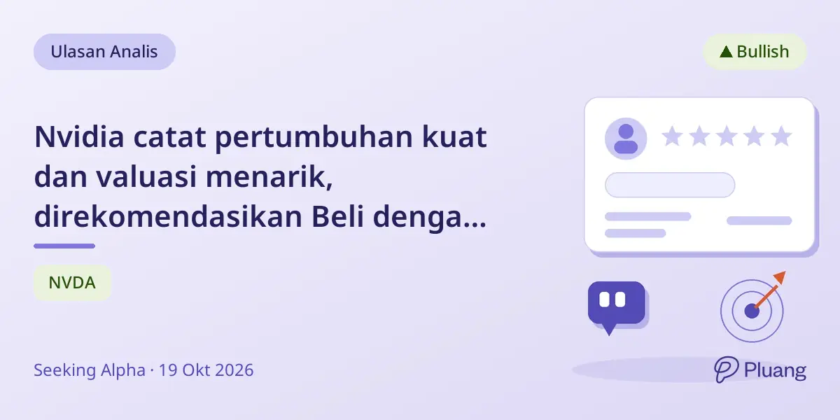 Nvidia catat pertumbuhan kuat dan valuasi menarik, direkomendasikan Beli dengan target harga $248.