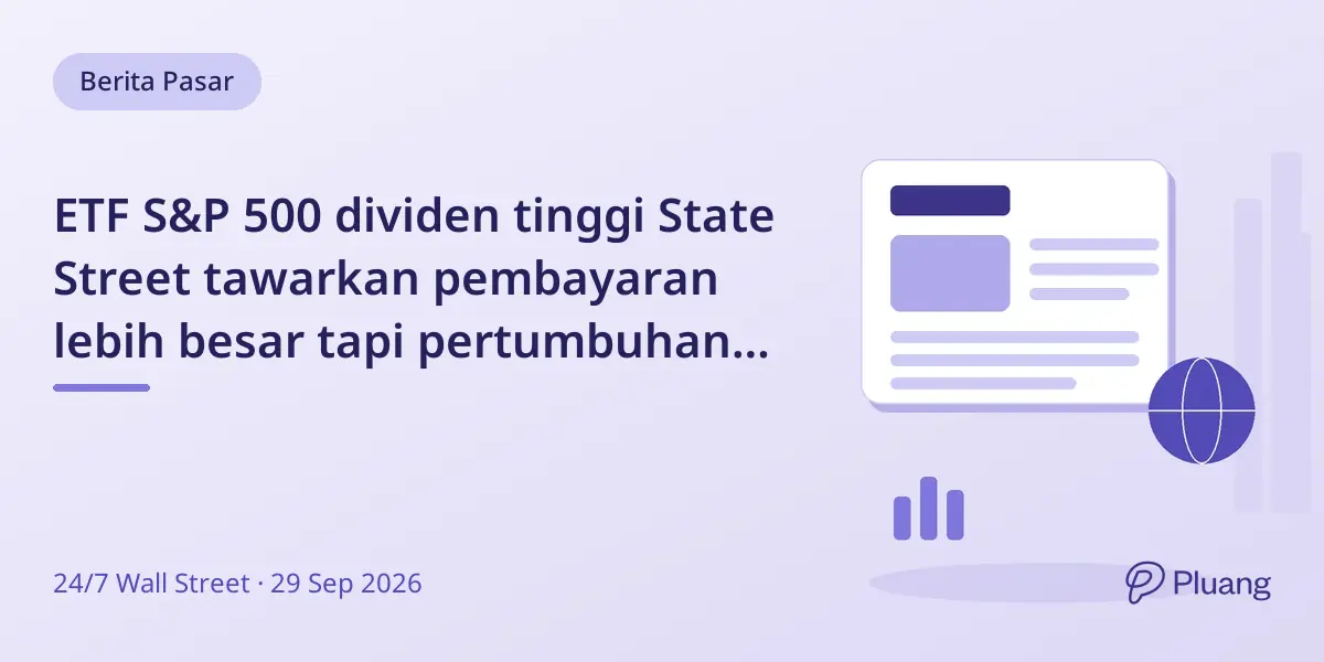 ETF S&P 500 dividen tinggi State Street tawarkan pembayaran lebih besar tapi pertumbuhan lebih lambat dari SPY.