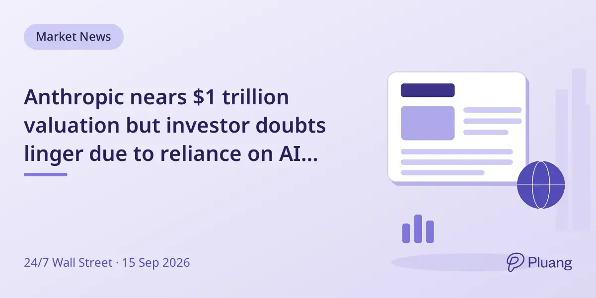 Anthropic nears $1 trillion valuation but investor doubts linger due to reliance on AI revenue.