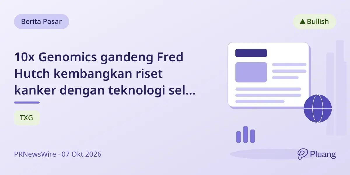 10x Genomics gandeng Fred Hutch kembangkan riset kanker dengan teknologi sel tunggal dan spasial.