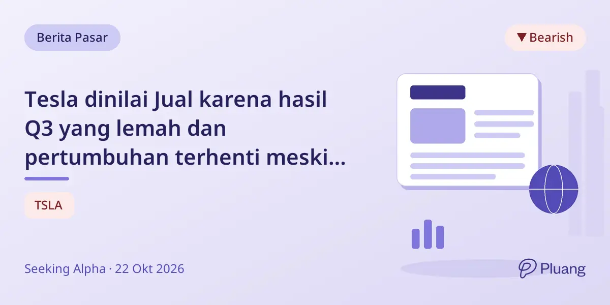 Tesla dinilai Jual karena hasil Q3 yang lemah dan pertumbuhan terhenti meski melampaui ekspektasi.