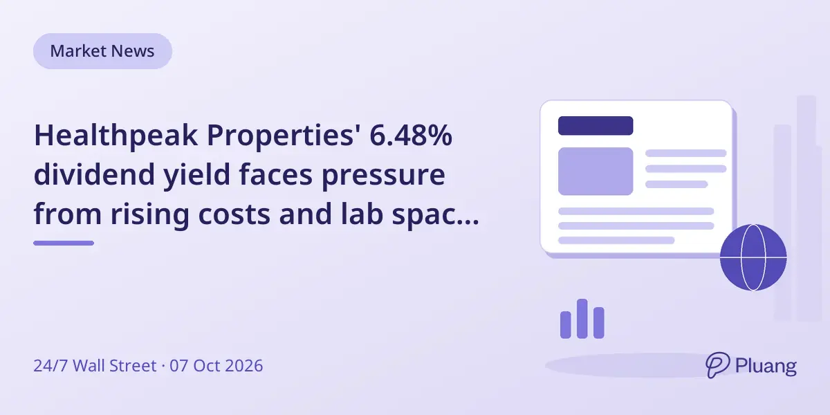 Healthpeak Properties' 6.48% dividend yield faces pressure from rising costs and lab space struggles.
