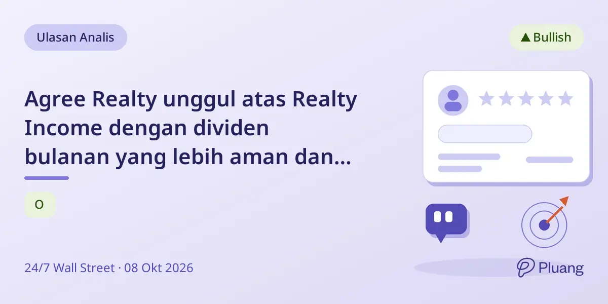 Agree Realty unggul atas Realty Income dengan dividen bulanan yang lebih aman dan tumbuh lebih cepat hingga pensiun.