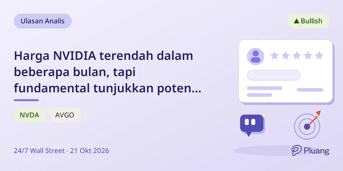 Harga NVIDIA terendah dalam beberapa bulan, tapi fundamental tunjukkan potensi naik 20%.