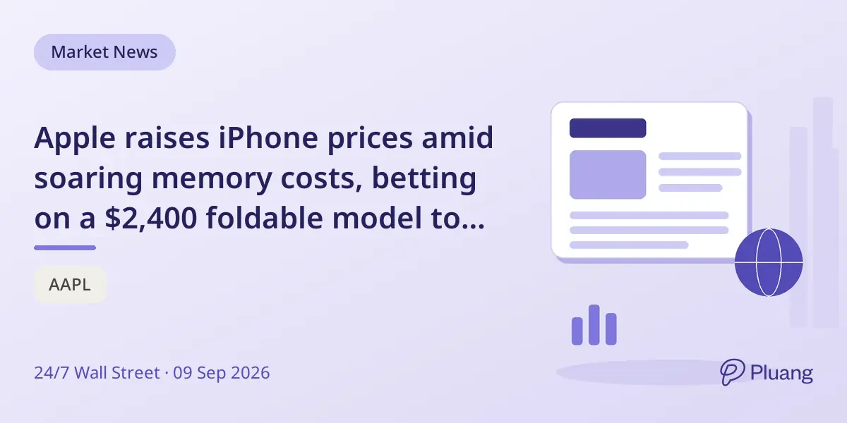 Apple raises iPhone prices amid soaring memory costs, betting on a $2,400 foldable model to maintain margins.
