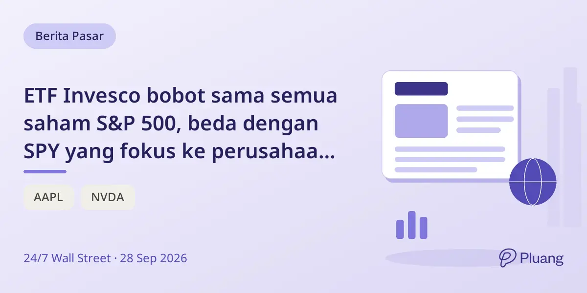 ETF Invesco bobot sama semua saham S&P 500, beda dengan SPY yang fokus ke perusahaan besar.