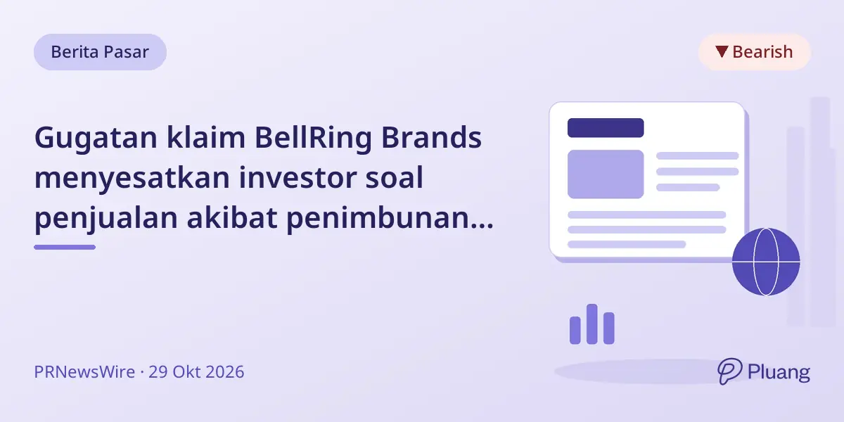 Gugatan klaim BellRing Brands menyesatkan investor soal penjualan akibat penimbunan inventaris sementara.