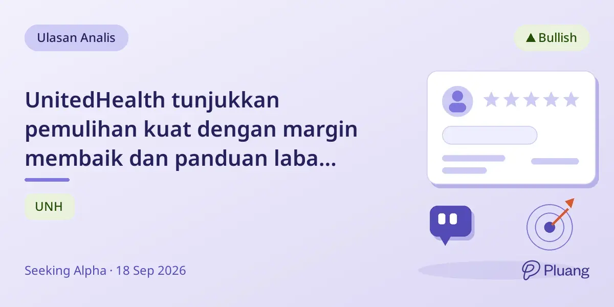 UnitedHealth tunjukkan pemulihan kuat dengan margin membaik dan panduan laba 2026 naik