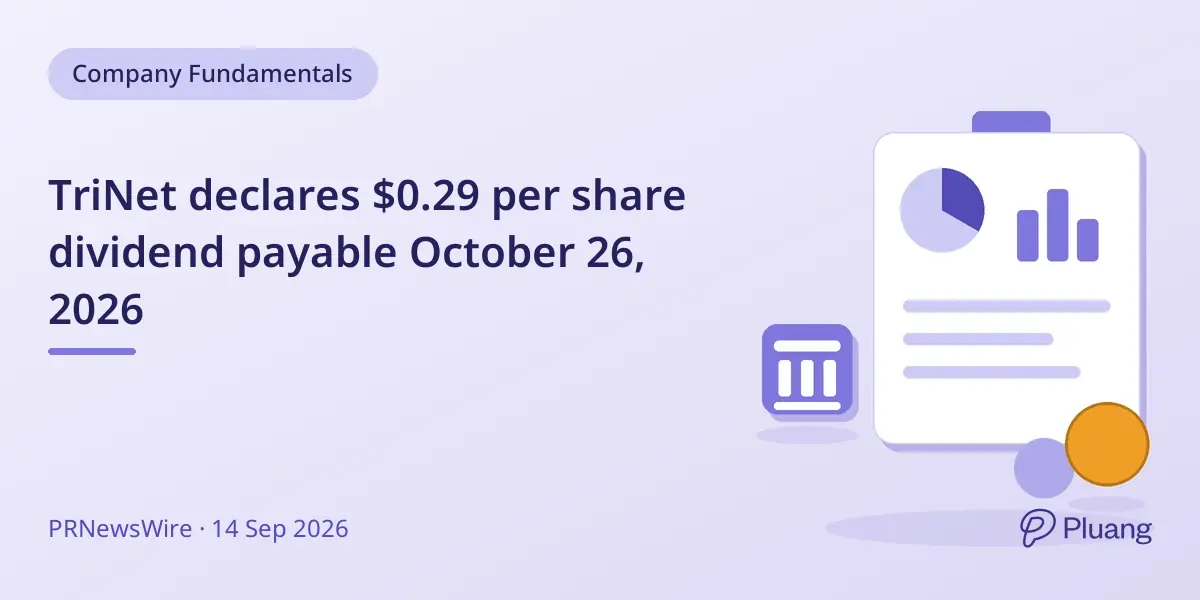 TriNet declares $0.29 per share dividend payable October 26, 2026