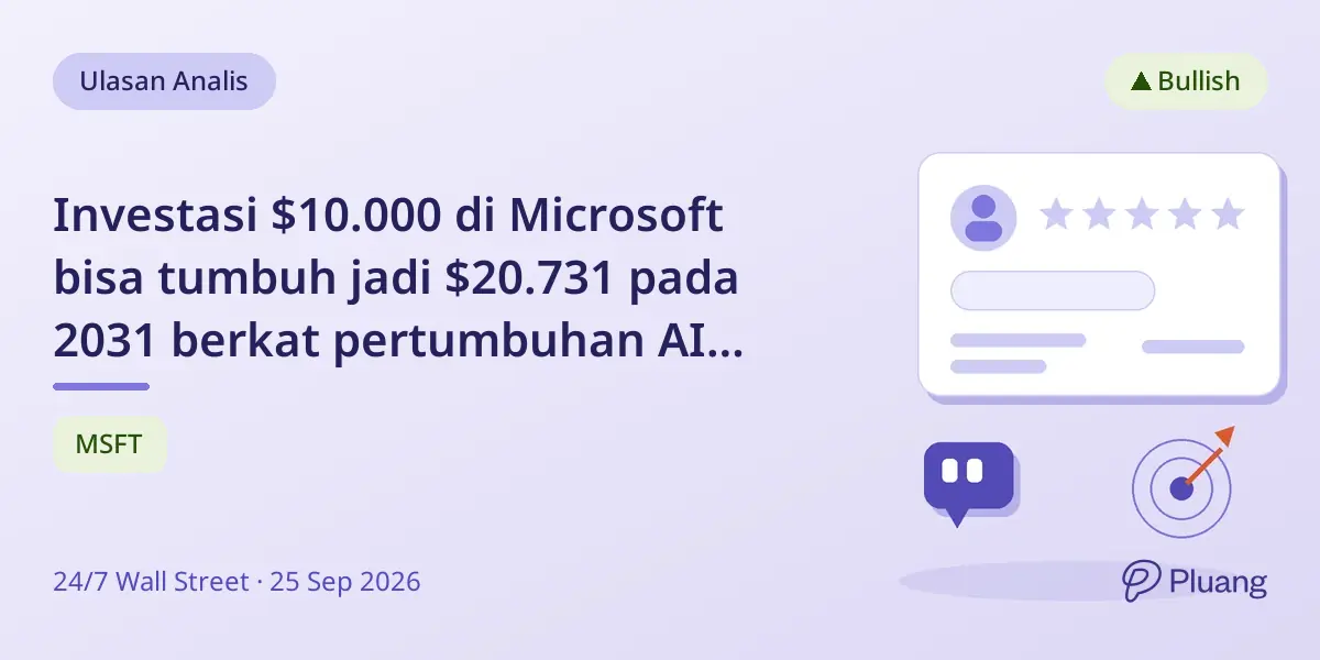Investasi $10.000 di Microsoft bisa tumbuh jadi $20.731 pada 2031 berkat pertumbuhan AI yang kuat.
