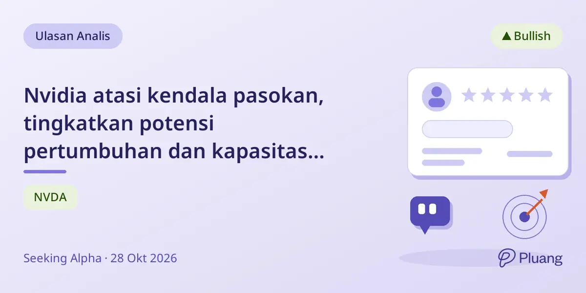 Nvidia atasi kendala pasokan, tingkatkan potensi pertumbuhan dan kapasitas chip hingga 2027.