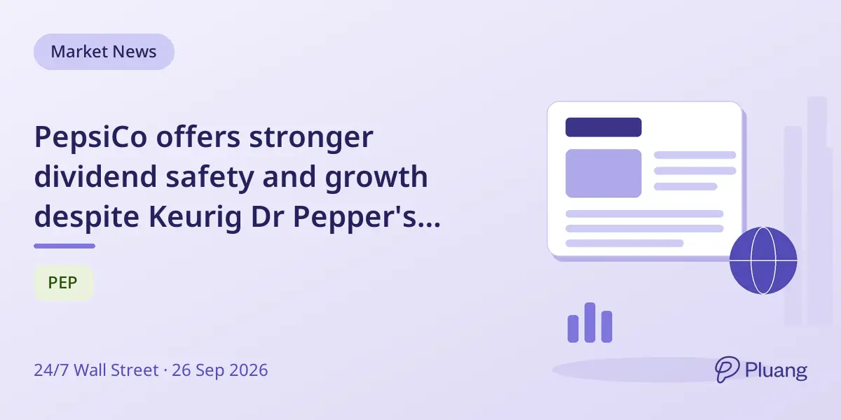 PepsiCo offers stronger dividend safety and growth despite Keurig Dr Pepper's higher stock gains.