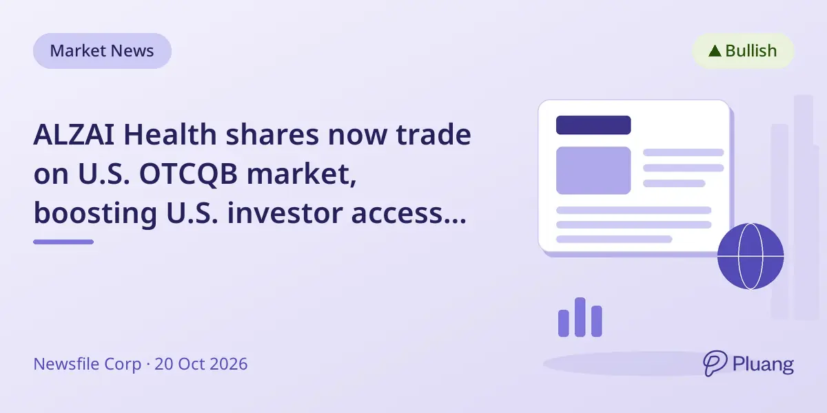 ALZAI Health shares now trade on U.S. OTCQB market, boosting U.S. investor access and visibility.