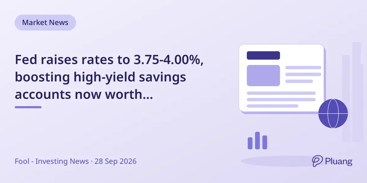 Fed raises rates to 3.75-4.00%, boosting high-yield savings accounts now worth considering.