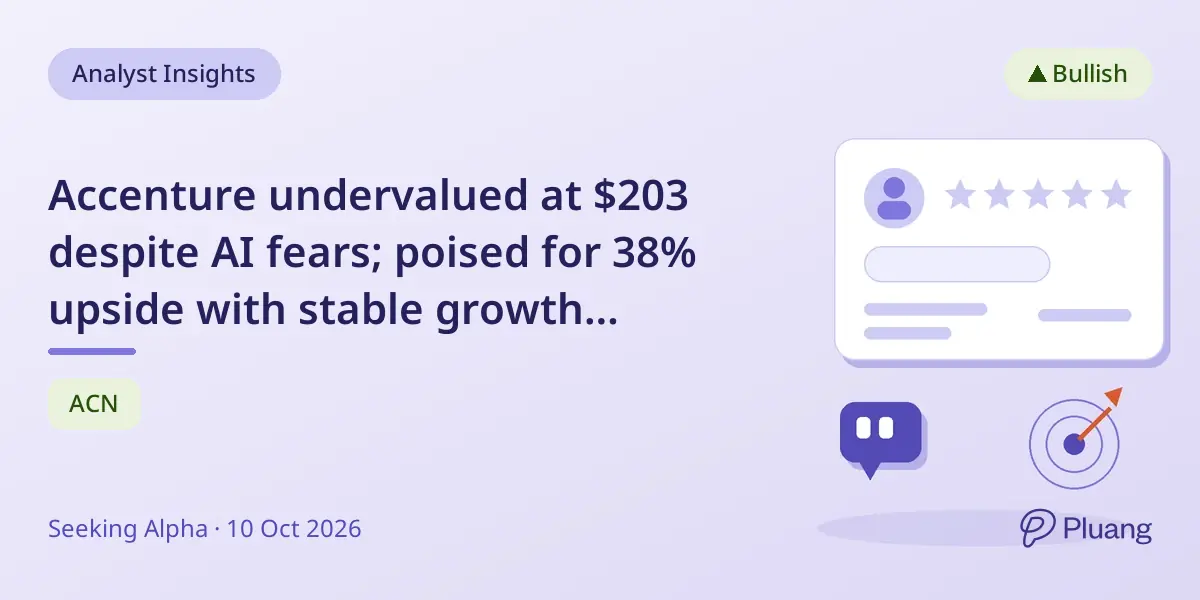 Accenture undervalued at $203 despite AI fears; poised for 38% upside with stable growth outlook.