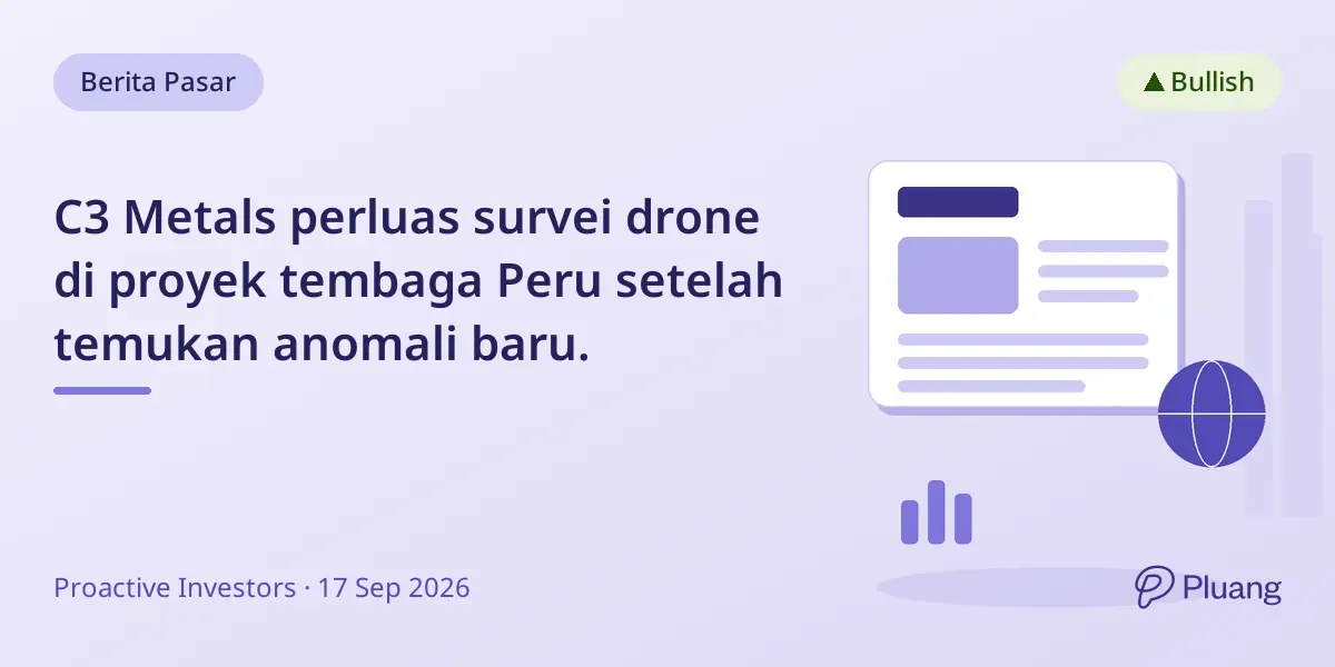 C3 Metals perluas survei drone di proyek tembaga Peru setelah temukan anomali baru.