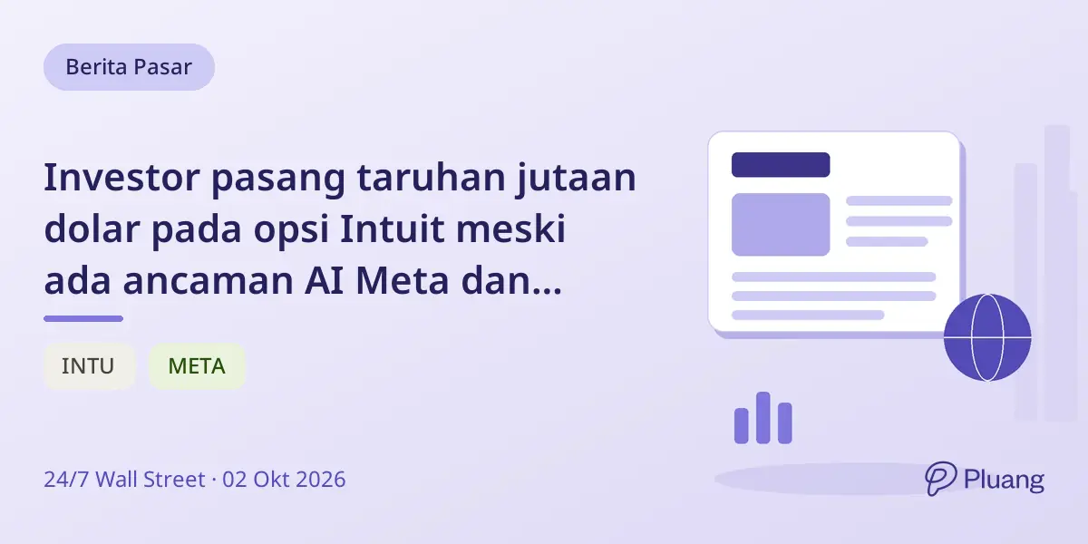 Investor pasang taruhan jutaan dolar pada opsi Intuit meski ada ancaman AI Meta dan penurunan saham.