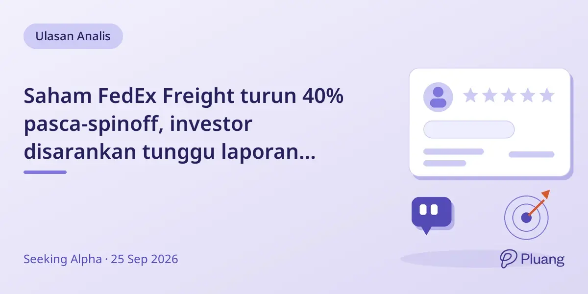 Saham FedEx Freight turun 40% pasca-spinoff, investor disarankan tunggu laporan laba Oktober