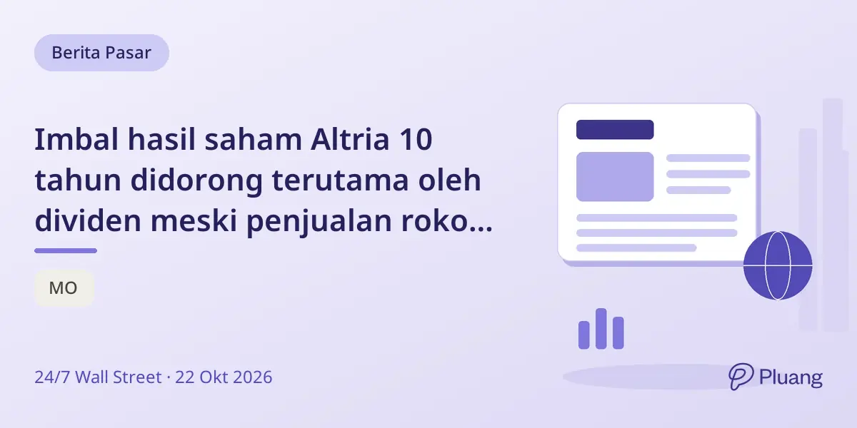 Imbal hasil saham Altria 10 tahun didorong terutama oleh dividen meski penjualan rokok menurun.