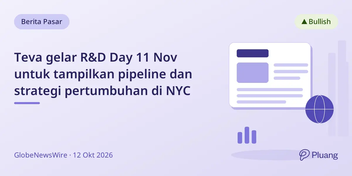 Teva gelar R&D Day 11 Nov untuk tampilkan pipeline dan strategi pertumbuhan di NYC