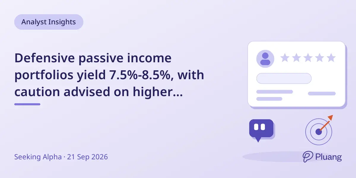 Defensive passive income portfolios yield 7.5%-8.5%, with caution advised on higher yields.