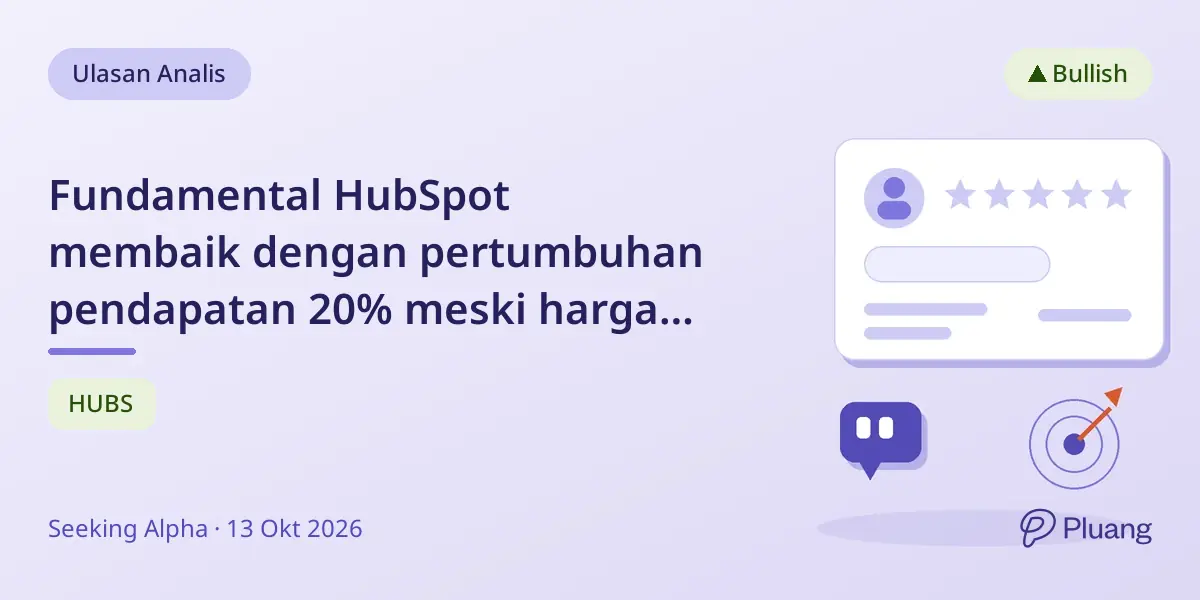 Fundamental HubSpot membaik dengan pertumbuhan pendapatan 20% meski harga saham turun 50%, didorong integrasi AI dan buyback.