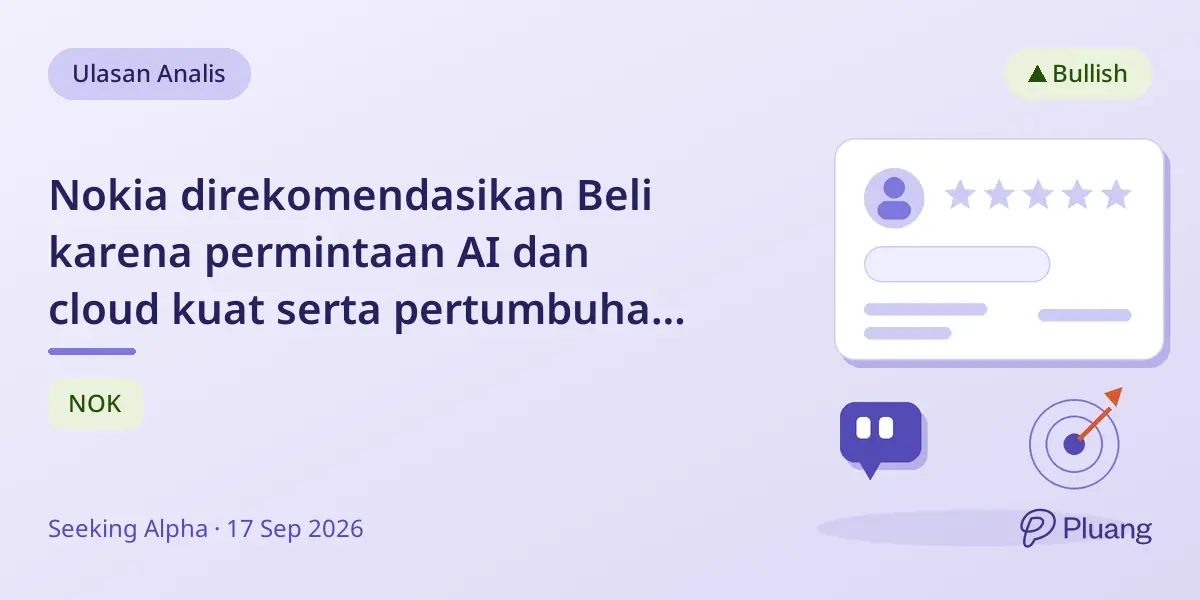 Nokia direkomendasikan Beli karena permintaan AI dan cloud kuat serta pertumbuhan jaringan yang solid