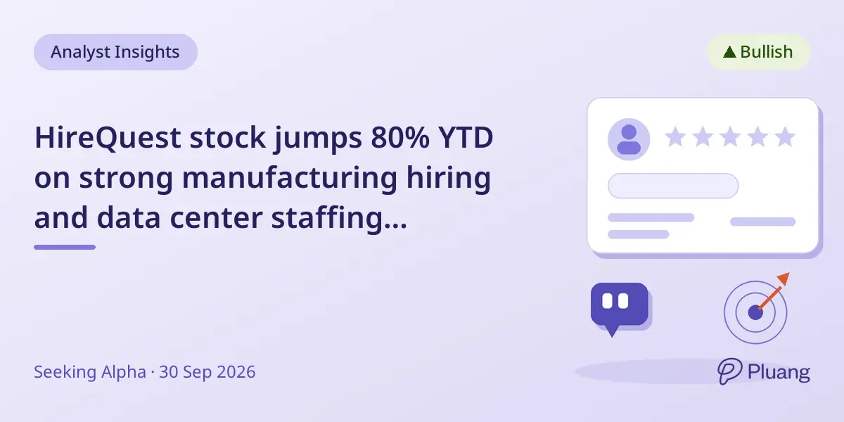 HireQuest stock jumps 80% YTD on strong manufacturing hiring and data center staffing demand.