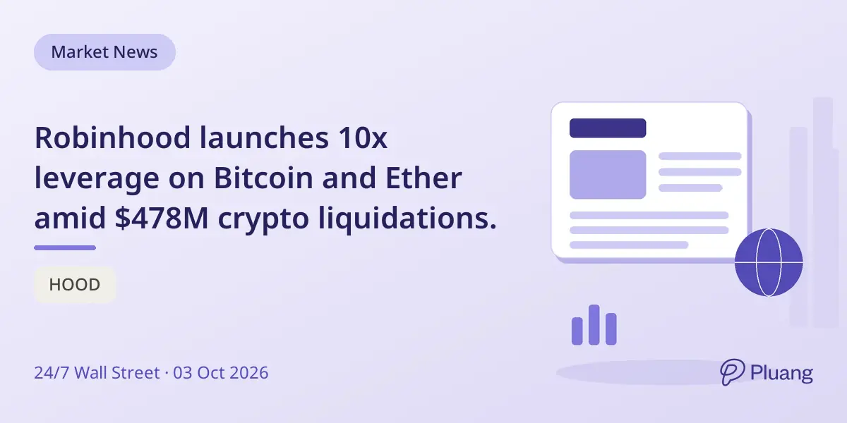 Robinhood launches 10x leverage on Bitcoin and Ether amid $478M crypto liquidations.