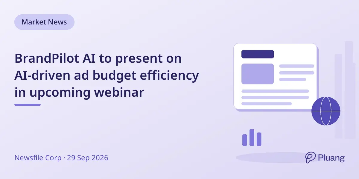 BrandPilot AI to present on AI-driven ad budget efficiency in upcoming webinar