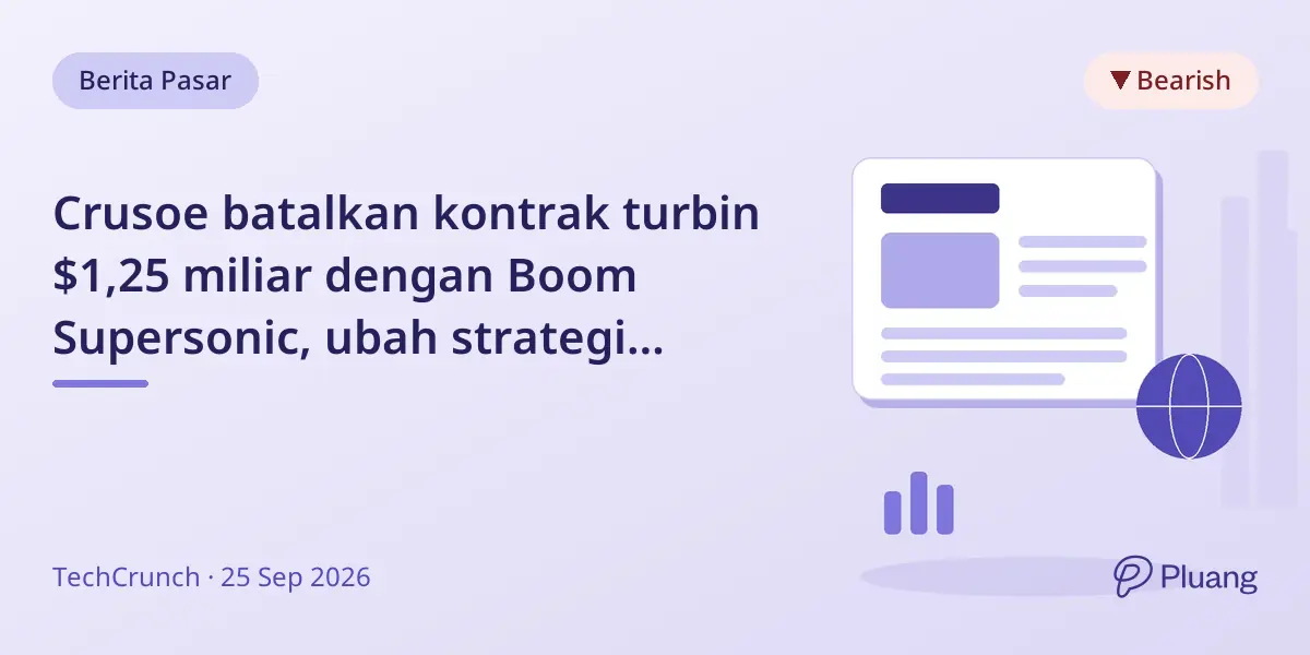 Crusoe batalkan kontrak turbin $1,25 miliar dengan Boom Supersonic, ubah strategi energi pusat data AI.