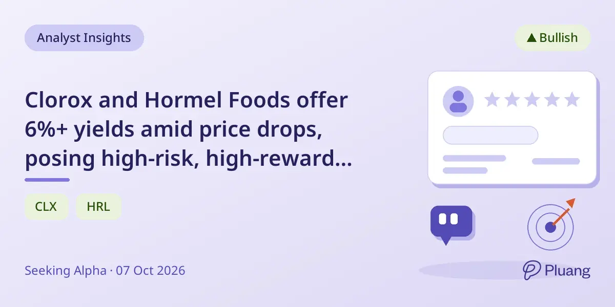 Clorox and Hormel Foods offer 6%+ yields amid price drops, posing high-risk, high-reward income plays.