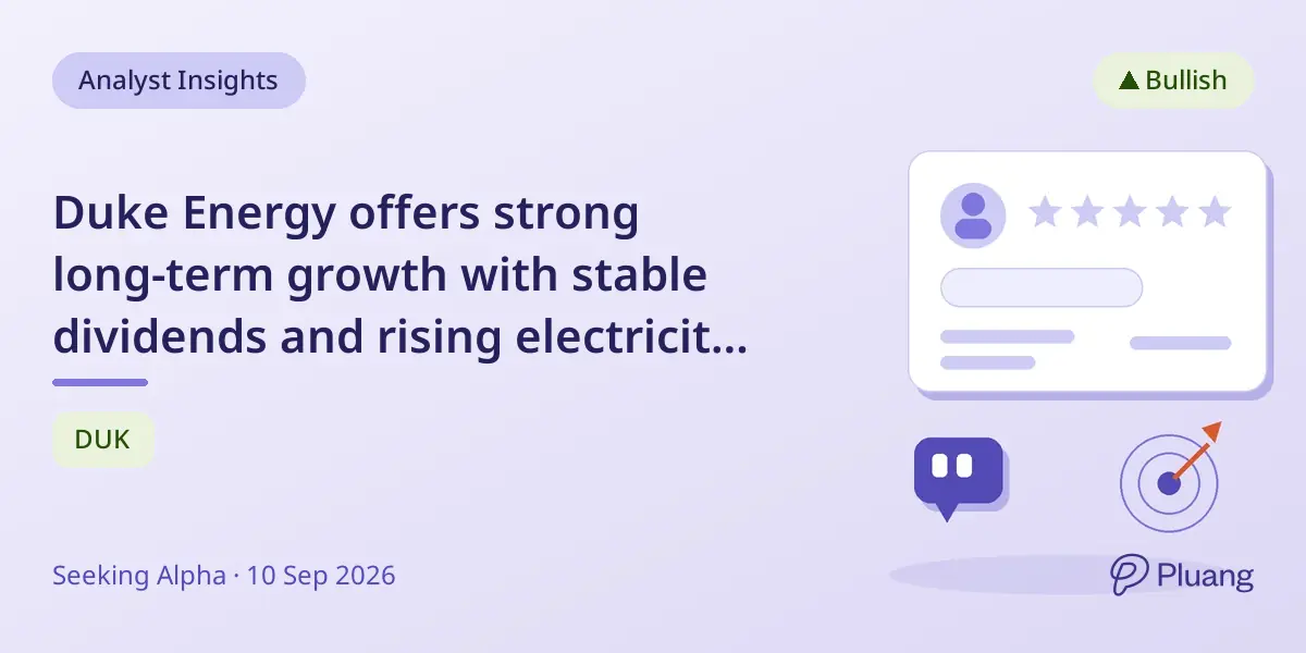 Duke Energy offers strong long-term growth with stable dividends and rising electricity demand.
