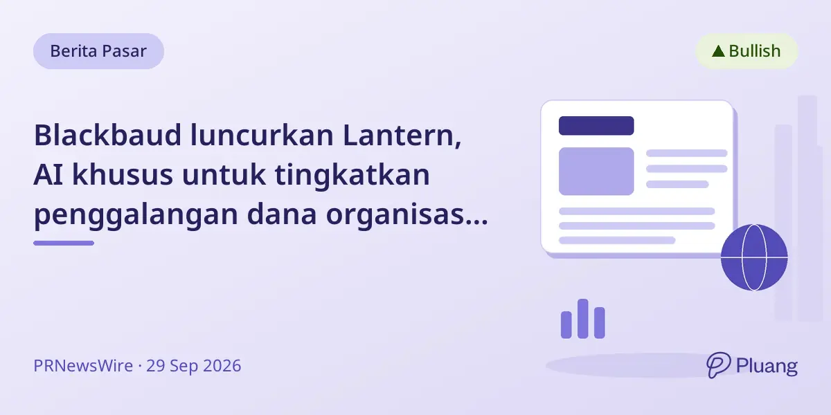 Blackbaud luncurkan Lantern, AI khusus untuk tingkatkan penggalangan dana organisasi sosial.