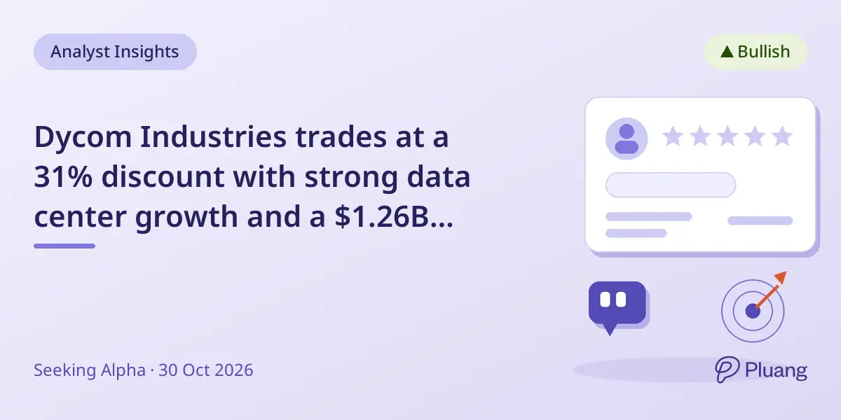 Dycom Industries trades at a 31% discount with strong data center growth and a $1.26B backlog.