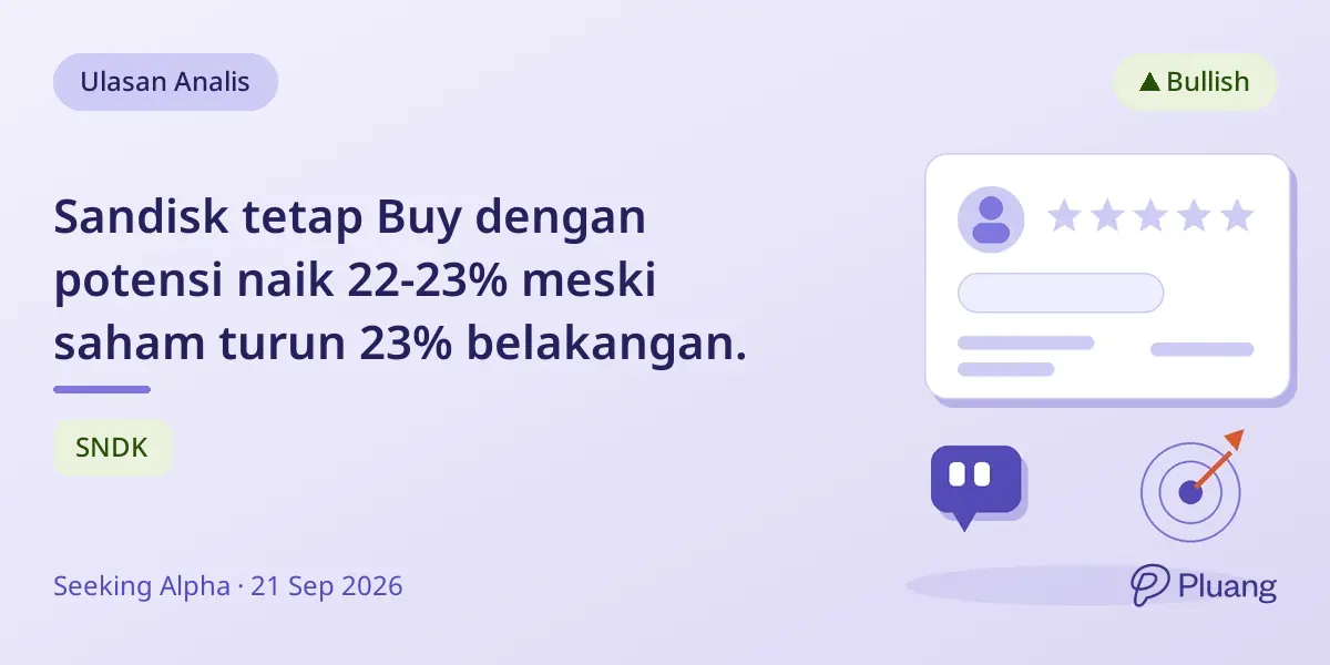 Sandisk tetap Buy dengan potensi naik 22-23% meski saham turun 23% belakangan.