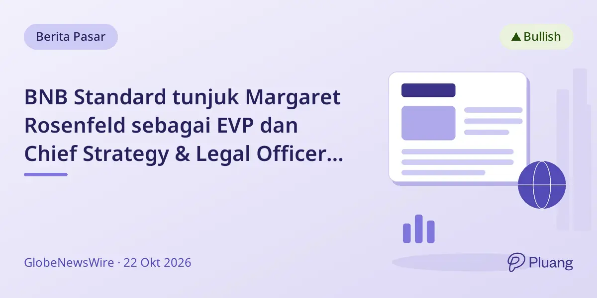 BNB Standard tunjuk Margaret Rosenfeld sebagai EVP dan Chief Strategy & Legal Officer untuk perkuat kepemimpinan.