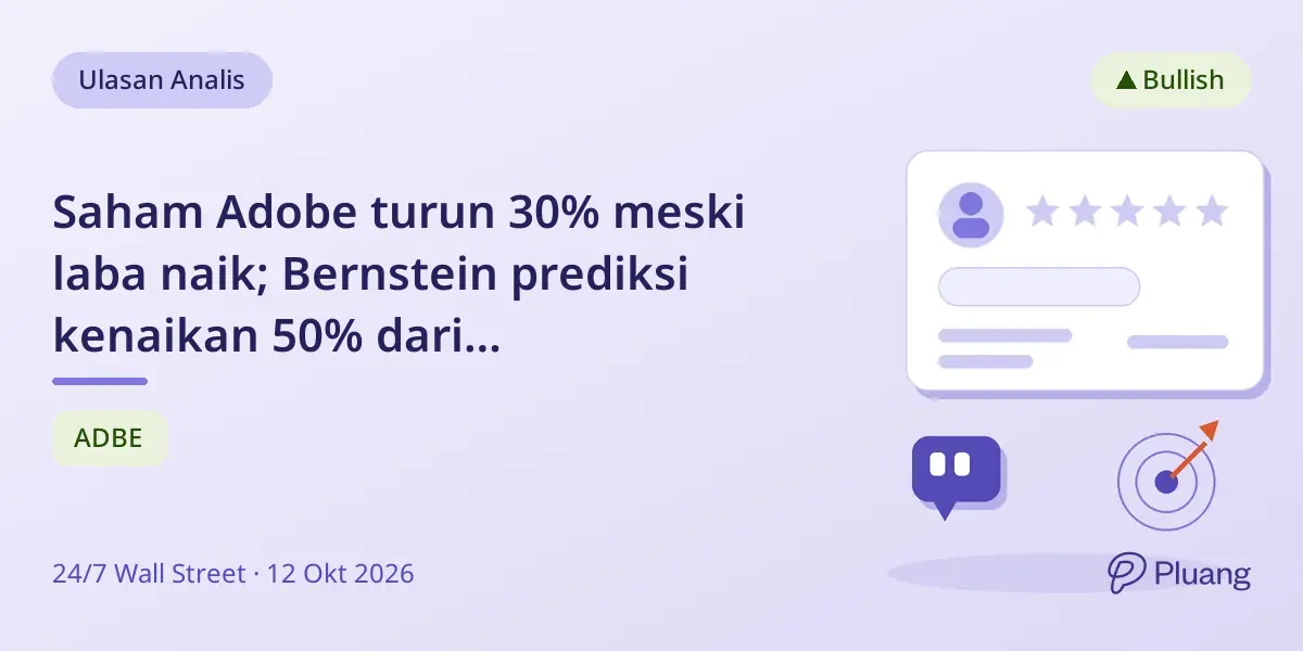 Saham Adobe turun 30% meski laba naik; Bernstein prediksi kenaikan 50% dari pertumbuhan AI.