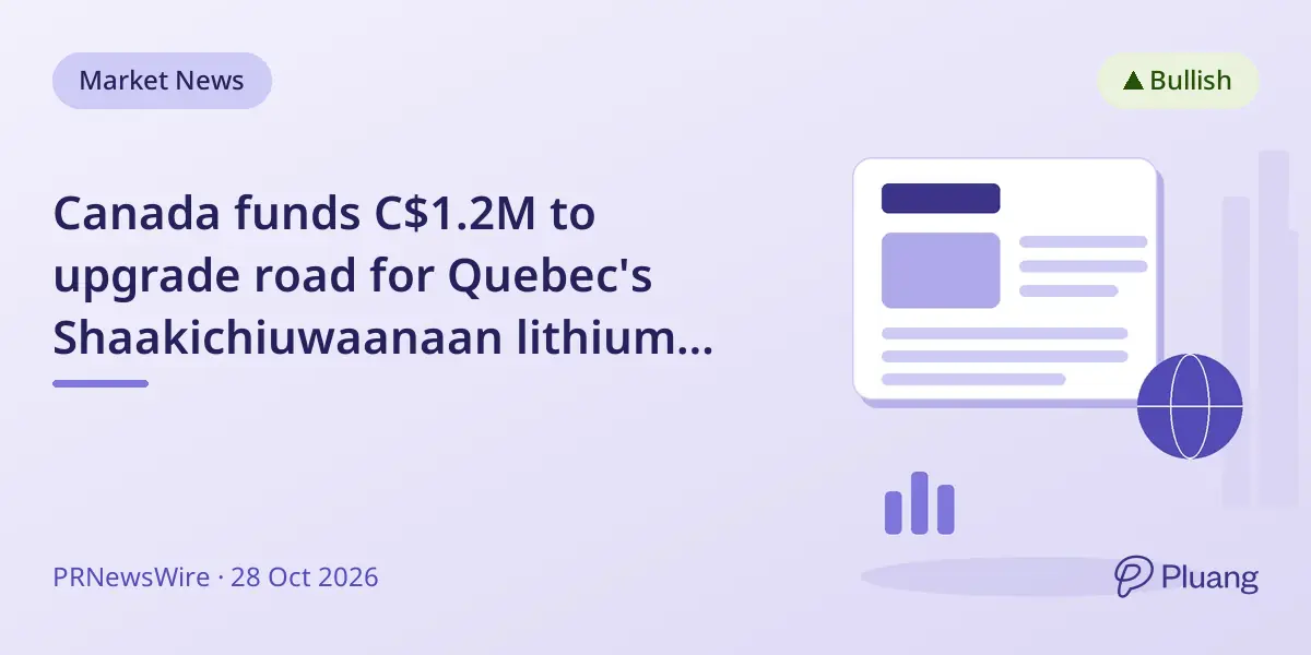 Canada funds C$1.2M to upgrade road for Quebec's Shaakichiuwaanaan lithium project