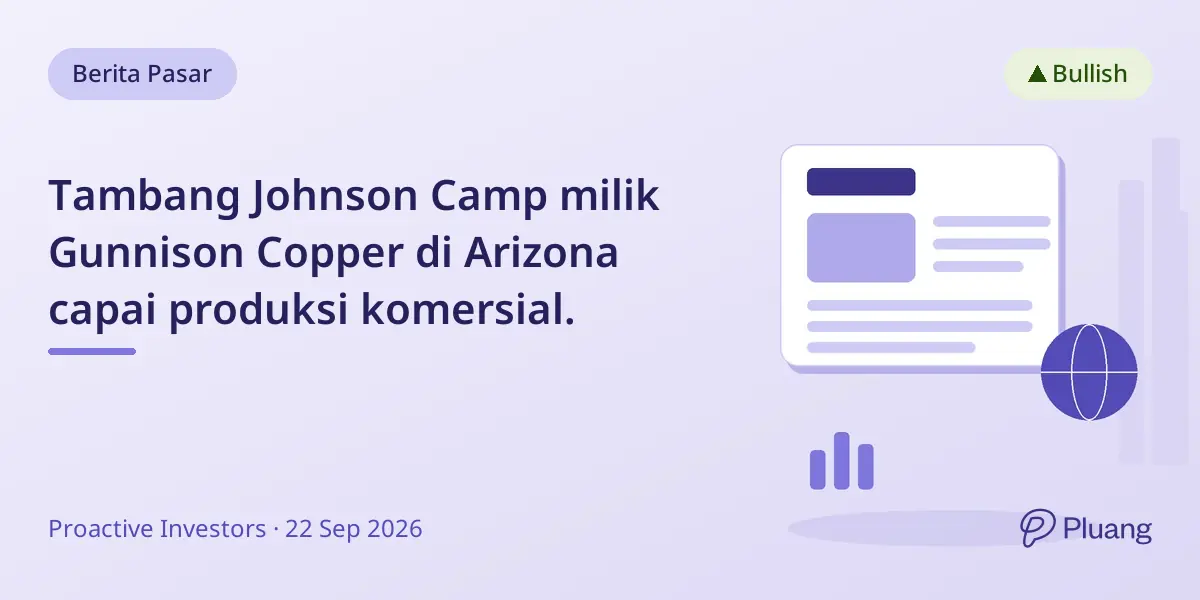 Tambang Johnson Camp milik Gunnison Copper di Arizona capai produksi komersial.