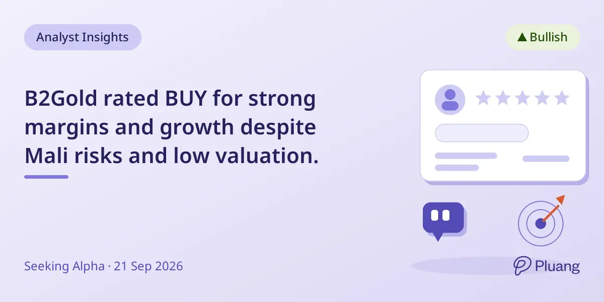 B2Gold rated BUY for strong margins and growth despite Mali risks and low valuation.