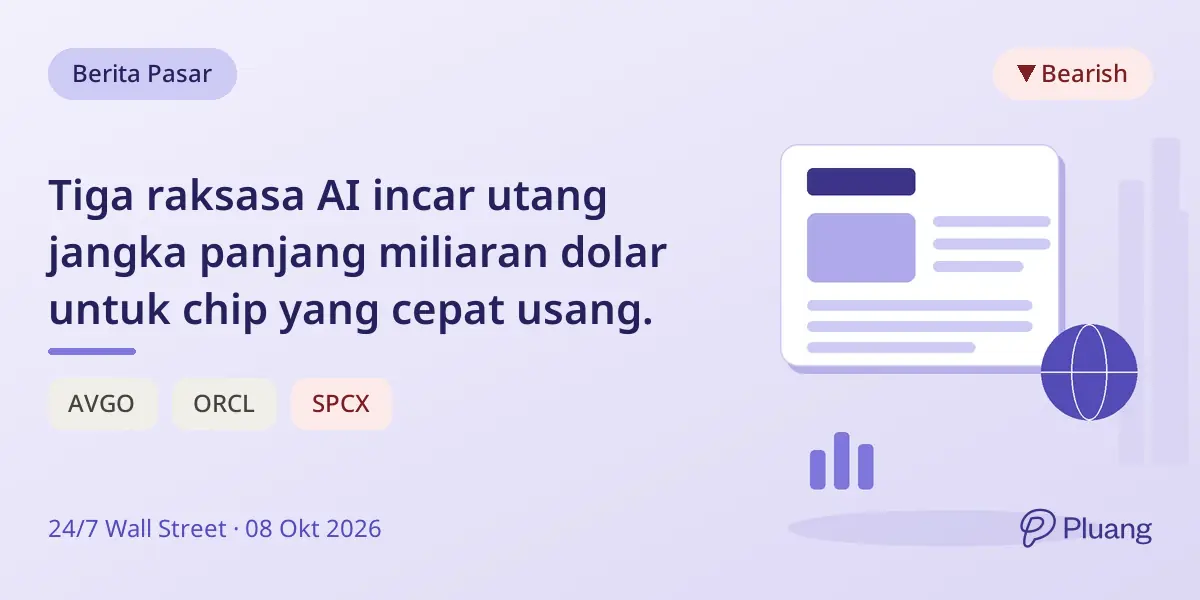 Tiga raksasa AI incar utang jangka panjang miliaran dolar untuk chip yang cepat usang.