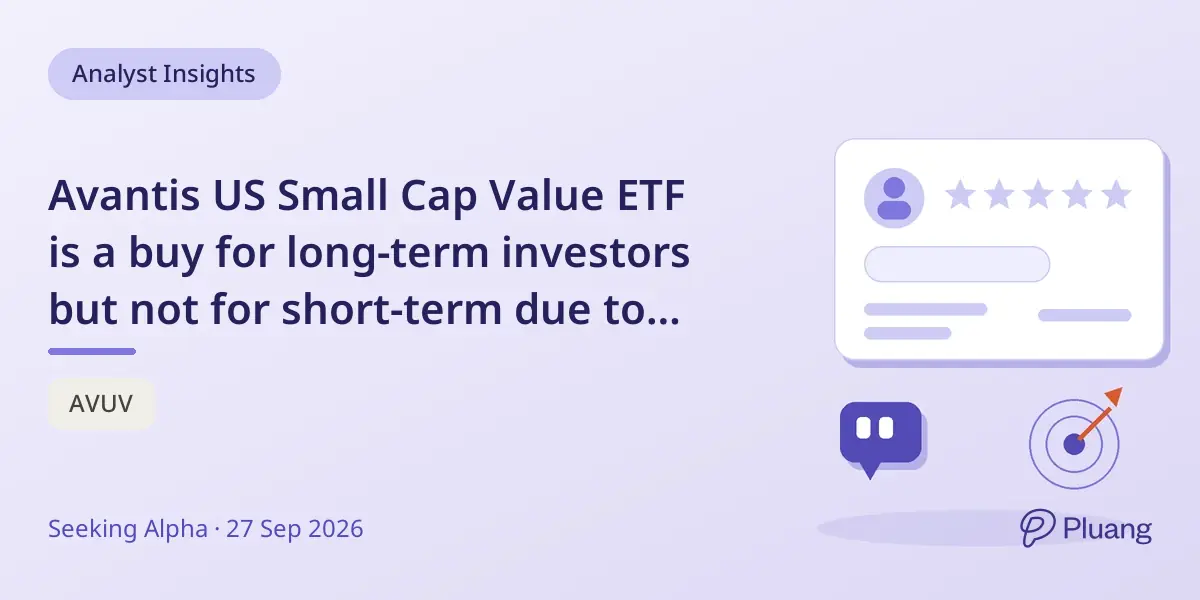 Avantis US Small Cap Value ETF is a buy for long-term investors but not for short-term due to ongoing headwinds.